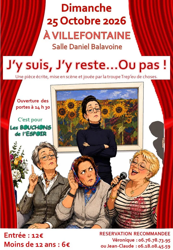 Affiche de la pièce « J'y suis, j'y reste… ou pas ! », dimanche 25 octobre 2026 à Villefontaine, salle Daniel Balavoine